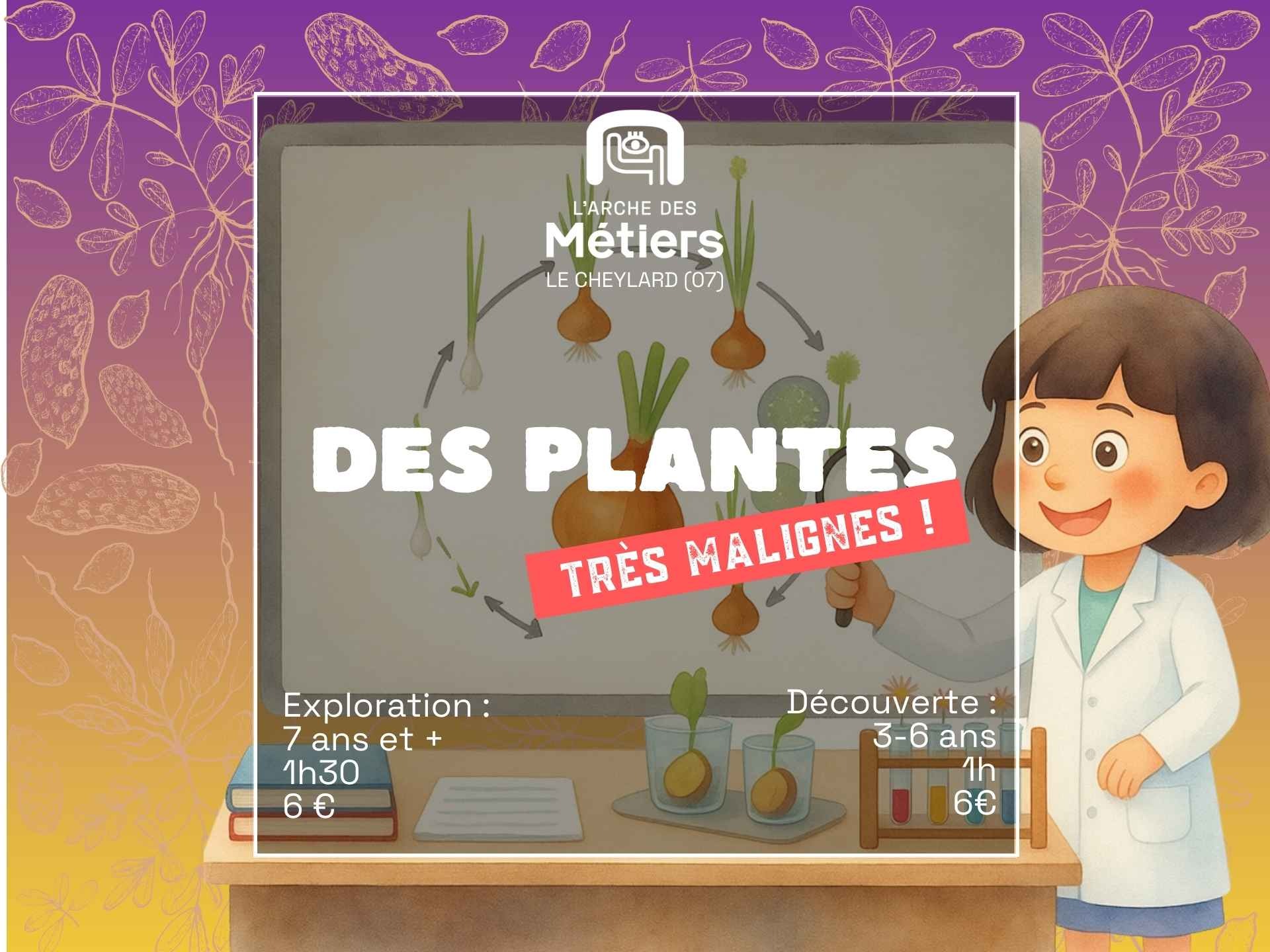 Des plantes très malignes !